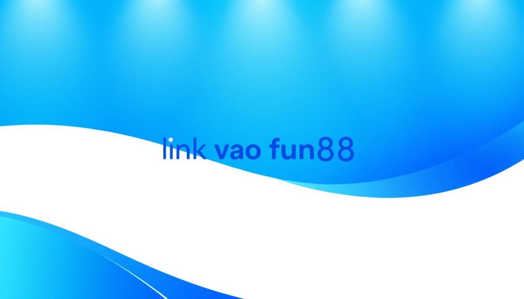 link vao fun88